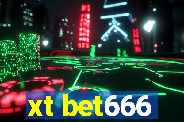 xt bet666